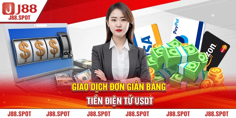 Giao dịch đơn giản bằng tiền điện tử USDT 